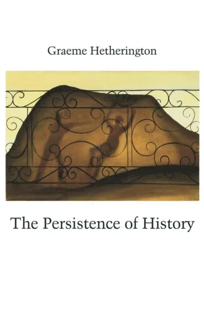 Graeme Hetherington - Persistence of History, E-bok. Tillgänglighet: Lägg i varukorg