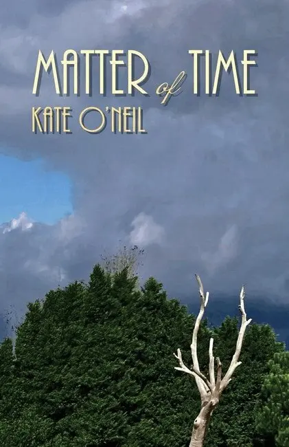 Kate O'Neil - Matter of Time, Häftad. Tillgänglighet: Lägg i varukorg