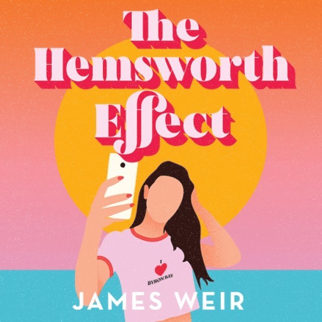 James Weir - Hemsworth Effect, Ljudbok