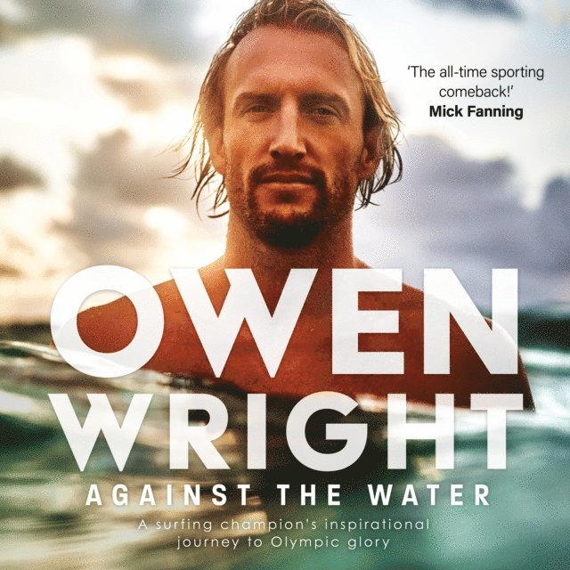 Owen Wright - Against the Water, Ljudbok