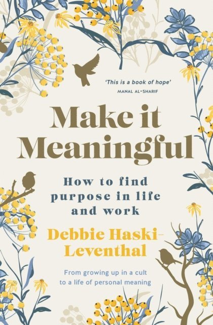Debbie Haski-Leventhal - Make it Meaningful, E-bok