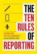 Ten Rules of Reporting