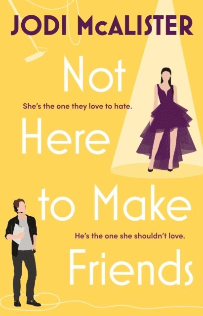 Jodi McAlister - Not Here to Make Friends, E-bok