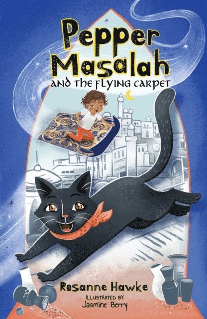 Jasmine Berry, Rosanne Hawke - Pepper Masalah and the Flying Carpet, E-bok
