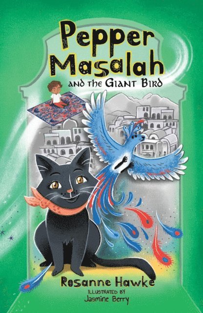 Jasmine Berry, Rosanne Hawke - Pepper Masalah and the Giant Bird, E-bok