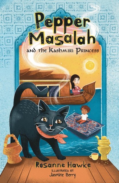 Jasmine Berry, Rosanne Hawke - Pepper Masalah and the Kashmiri Princess, E-bok