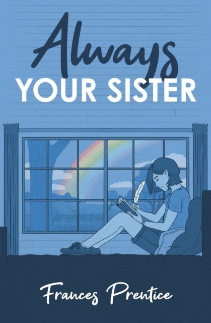 Frances Prentice - Always Your Sister, E-bok
