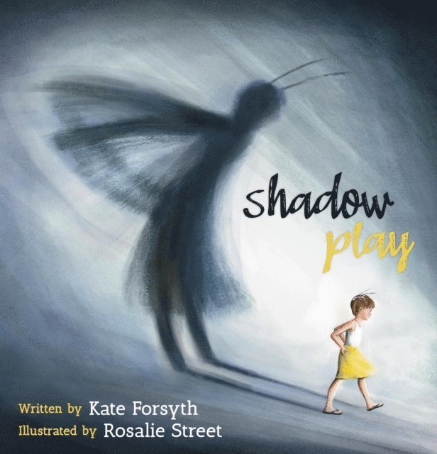 Rosalie Street, Kate Forsyth - Shadow Play, E-bok