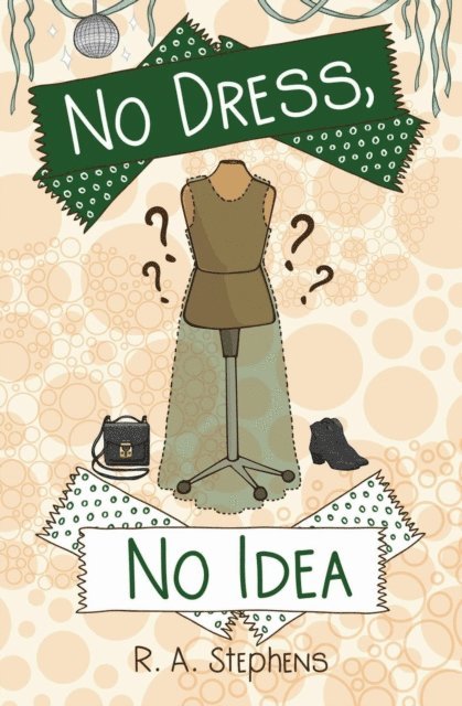 R. A. Stephens - No Dress, No Idea, E-bok