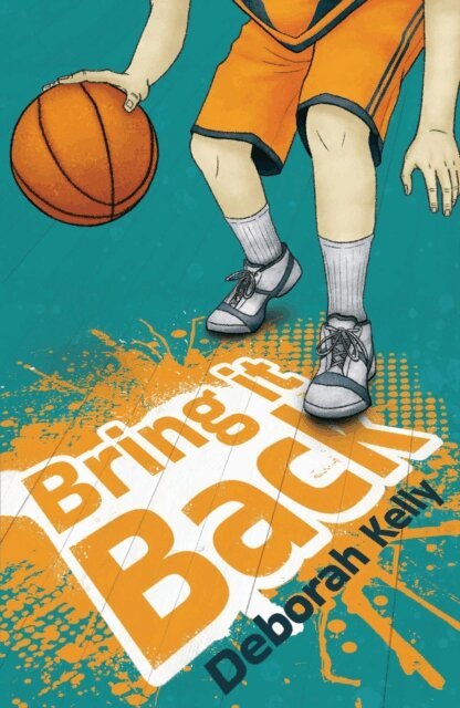 Deborah Kelly - Bring it Back, E-bok