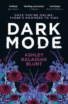 Ashley Kalagian Blunt - Dark Mode, Inbunden