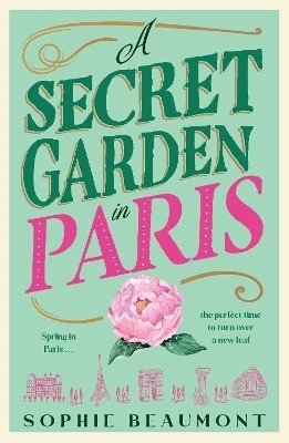 Sophie Beaumont - Secret Garden in Paris, Häftad