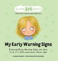 My Early Warning Signs