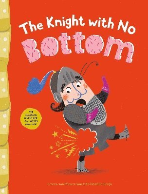 Levina van Teunenbroek - Knight with No Bottom, Inbunden. Tillgänglighet: Lägg i varukorg