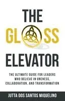 Jutta Dos Santos Miquelino - Glass Elevator, Häftad. Tillgänglighet: Lägg i varukorg