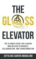 Jutta Dos Santos Miquelino - Glass Elevator, Inbunden. Tillgänglighet: Lägg i varukorg