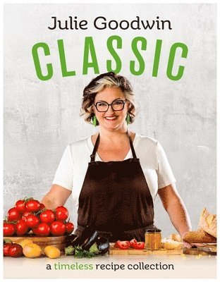 Julie Goodwin - Classic, Inbunden