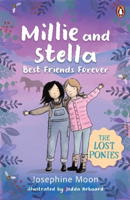 Josephine Moon - Lost Ponies: Millie and Stella Best Friends Forever, E-bok