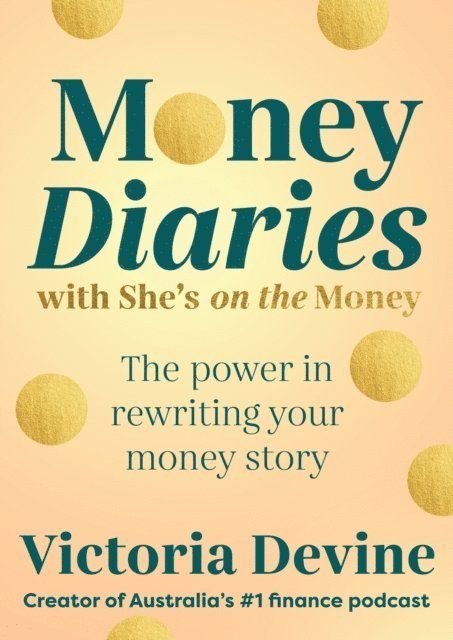 Victoria Devine - Money Diaries with She's on the Money, E-bok