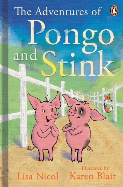 Lisa Nicol - Adventures of Pongo and Stink, The, E-bok