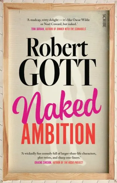 Robert Gott - Naked Ambition, E-bok. Tillgänglighet: Lägg i varukorg