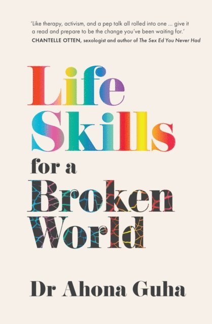 Ahona Guha - Life Skills for a Broken World, E-bok