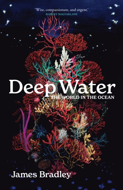 James Bradley - Deep Water, E-bok