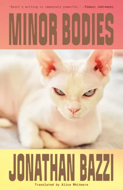 Jonathan Bazzi - Minor Bodies, E-bok. Tillgänglighet: Lägg i varukorg