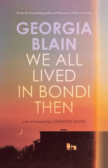 Georgia Blain - We All Lived in Bondi Then, E-bok. Tillgänglighet: Lägg i varukorg