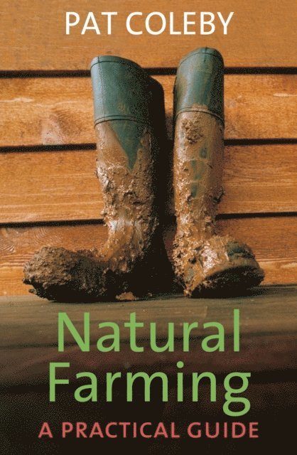 Pat Coleby - Natural Farming, E-bok