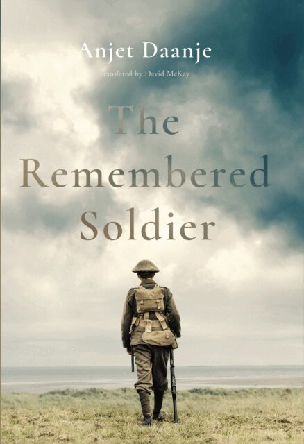 Anjet Daanje - Remembered Soldier, E-bok