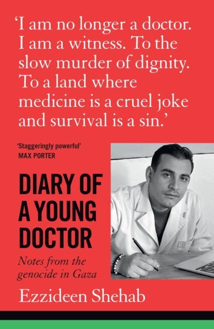 Ezzideen Shehab - Diary of a Young Doctor, E-bok