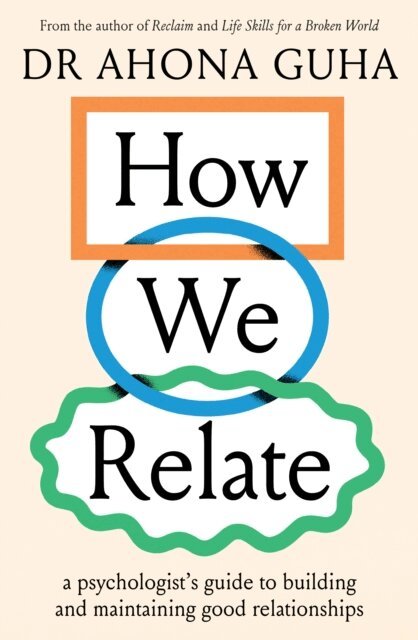 Ahona Guha - How We Relate, E-bok