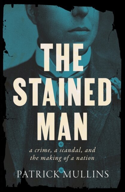 Patrick Mullins - Stained Man, E-bok