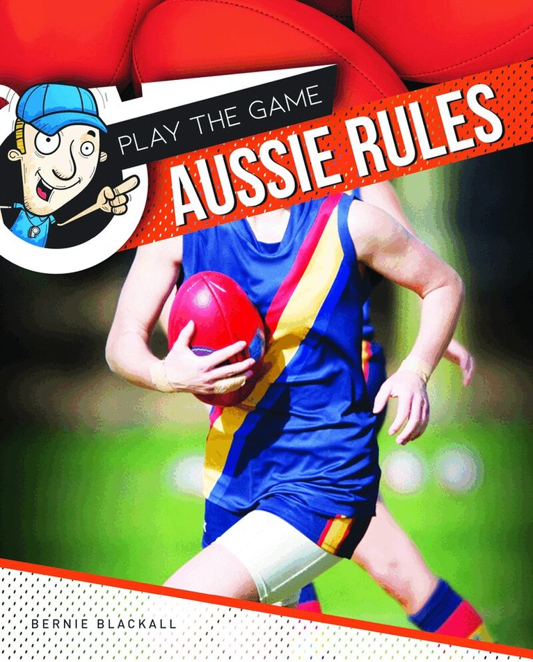 Bernie Blackall - Aussie Rules, Inbunden