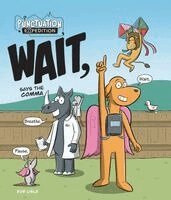 Rob Lisle - Wait, Says the Comma, Inbunden