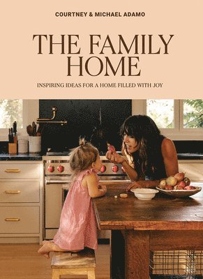 Courtney Adamo, Michael Adamo - Family Home, Inbunden