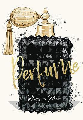 Megan Hess: Perfume