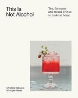 This Is Not Alcohol