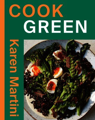 Karen Martini - COOK: GREEN, Häftad
