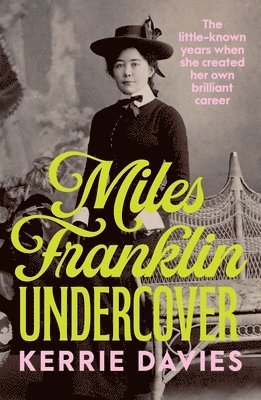 Kerrie Davies - Miles Franklin Undercover, Häftad