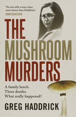 Greg Haddrick - Mushroom Murders, Häftad
