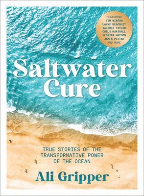 Ali Gripper - Saltwater Cure, Häftad