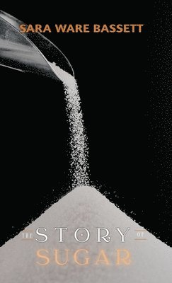 Story of Sugar