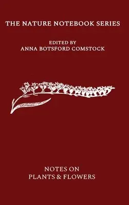 Anna Comstock - Notes on Plants and Flowers, Inbunden. Tillgänglighet: Lägg i varukorg