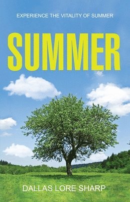 Dallas Lore Sharp - Summer, Häftad