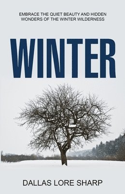 Dallas Lore Sharp - Winter, Häftad