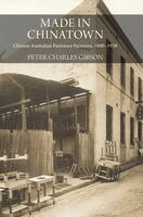 Peter Charles Gibson - Made in Chinatown, Inbunden