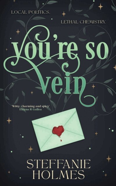 Steffanie Holmes - You're So Vein, E-bok