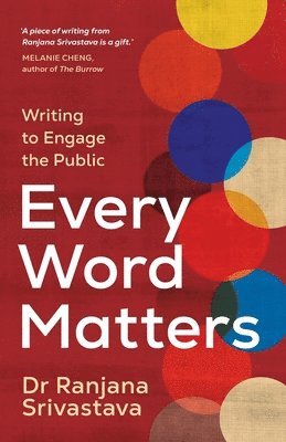 Ranjana Srivastava - Every Word Matters, Häftad